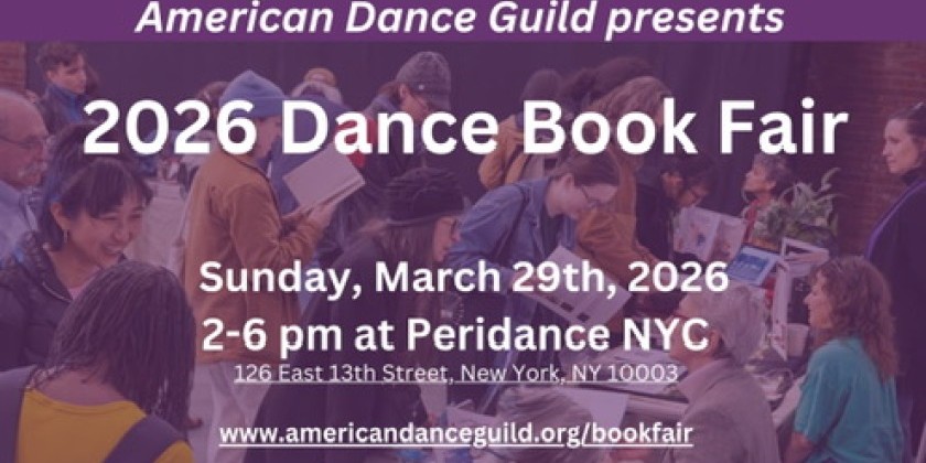 ​The American Dance Guild presents the 2026 Dance Book Fair