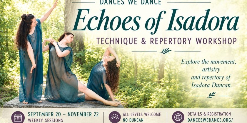 ECHOES OF ISADORA - Fall 2026 workshop + showing