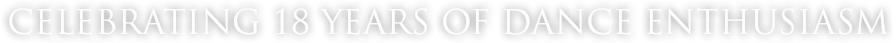 Celebrating 18 Years of Dance Enthusiasm
