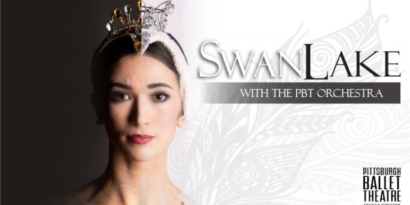 PITTSBURGH, PA: Pittsburgh Ballet Theatre Premieres Artistic Director Susan Jaffe&rsquo;s &ldquo;Swan Lake&rdquo; with the PBT Orchestra