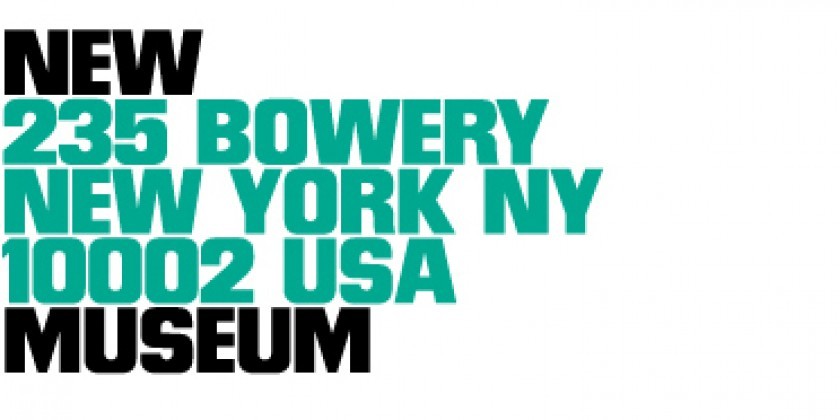 Schedule of Exhibitions, Programs, and Initiatives&rlm; at the New Museum