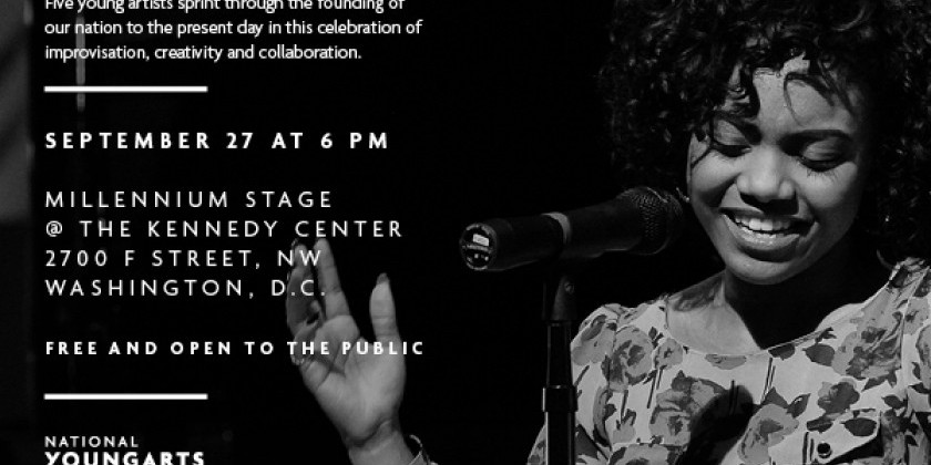 WASHINGTON DC: YoungArts Awareness Day - A Very Brief History of the United States