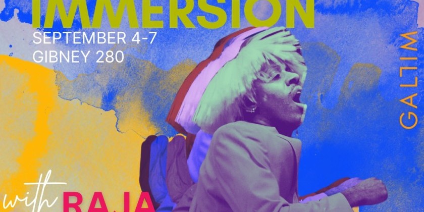 PROCESS IMMERSION with Raja Feather Kelly