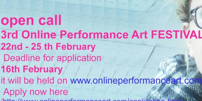 3rd Online Performance Art Festival &ndash; Winter edition