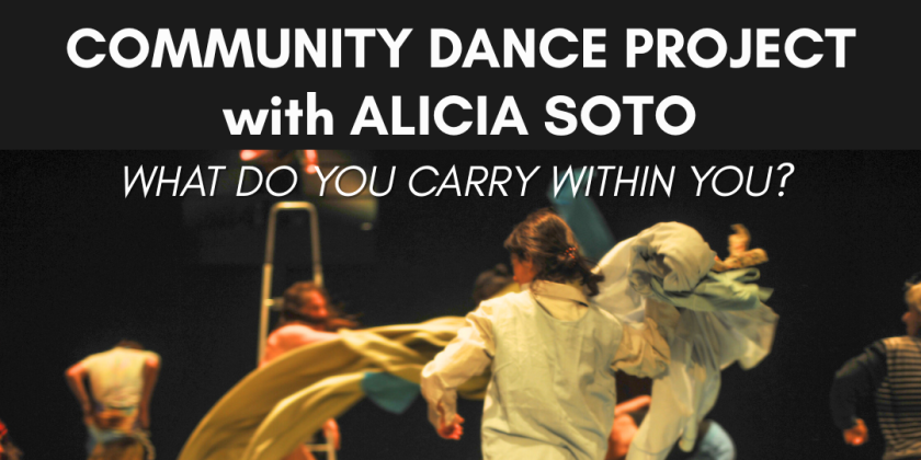 Call for Performers: Community Dance Project with Alicia Soto