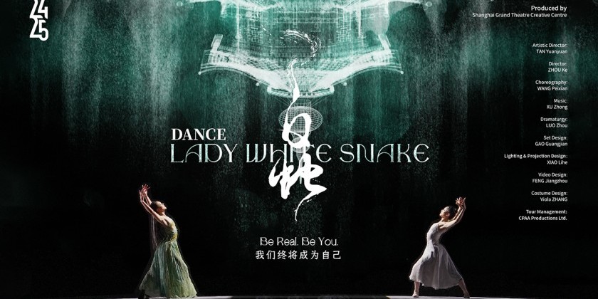 Lady White Snake presented by Shanghai Grand Theatre  