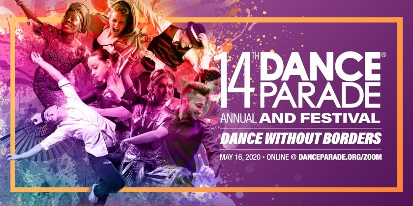 The 14th Annual Dance Parade Goes Online -  Join In on Saturday, May 16th -