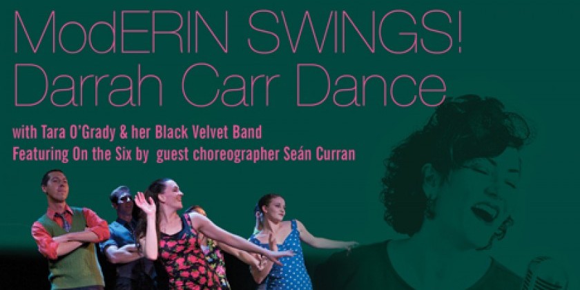 Irish Arts Center Presents ModERIN SWINGS! 