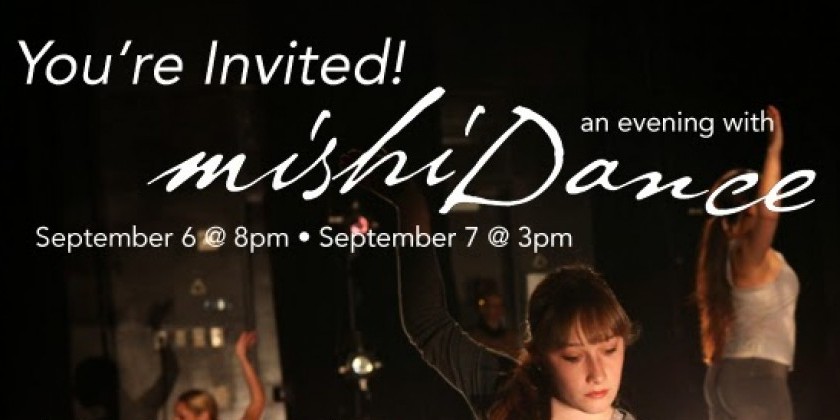You're Invited! an evening with mishiDance&rlm;