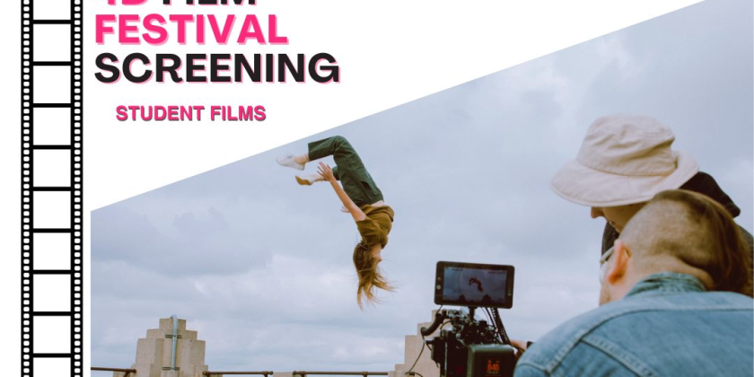 4D Film Festival - Student Films Screening
