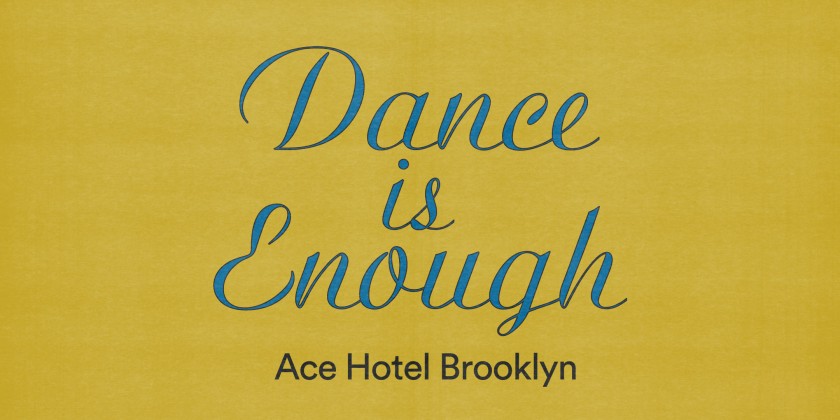 CreateART presents Dance Is Enough (FREE)