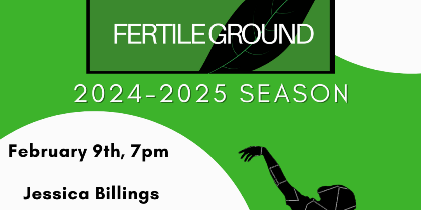 Fertile Ground New Works Showcase: February 9th