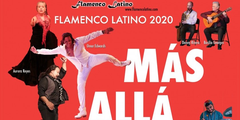 Flamenco Latino invites you to the 2020 M&aacute;s All&aacute; Virtual Performance Watch Party