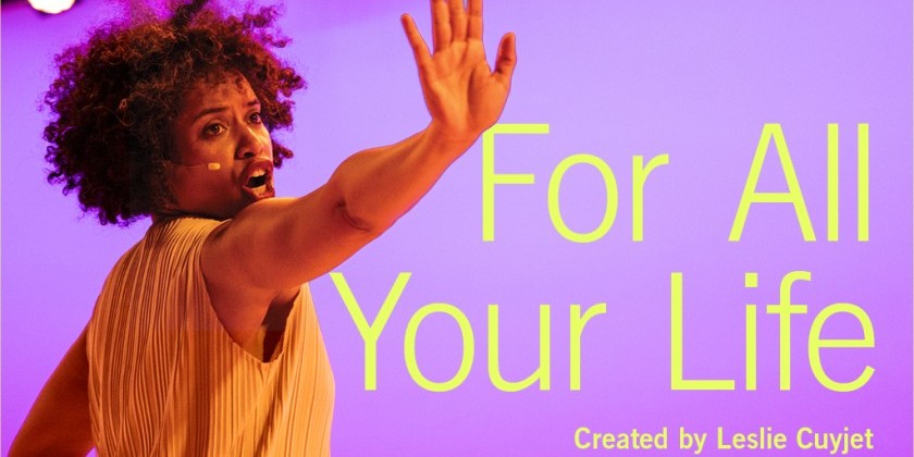 For All Your Life at BAM