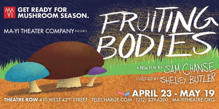Ma-Yi Theater, the award-winning Off Broadway company, presents FRUITING BODIES by SAM CHANSE