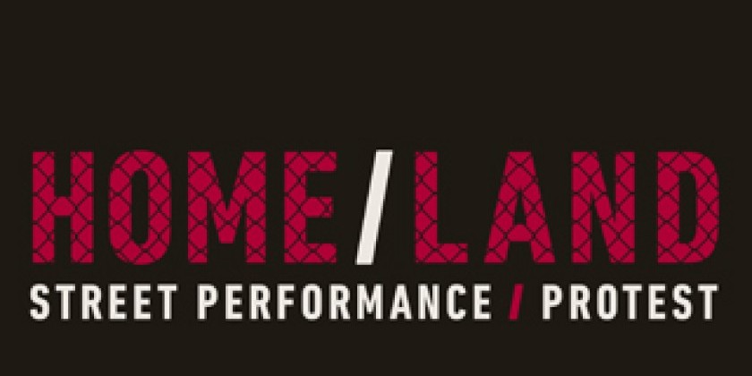 HOME/LAND: a blend of theater, dance, projection, and demonstration