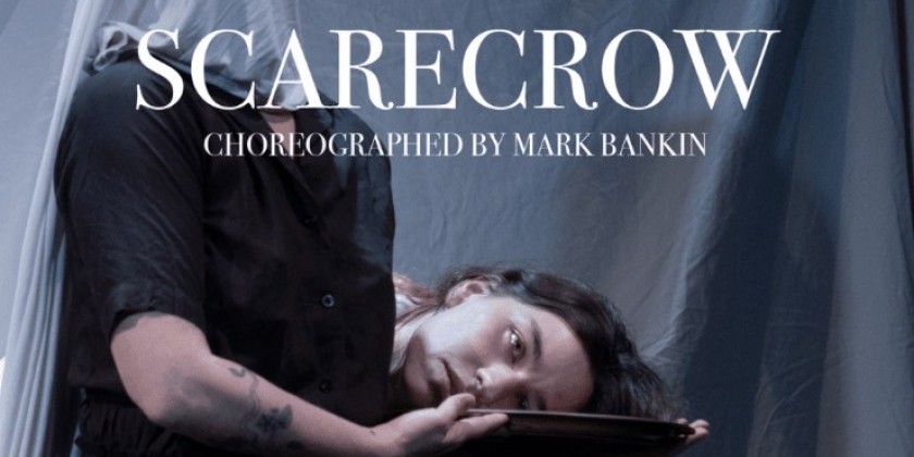 The Beauty of the Abject: Mark Bankin and 'Scarecrow'