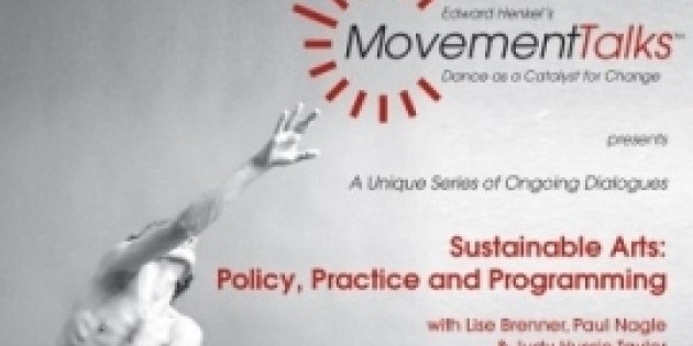 MovementTalks "Sustainable Arts: Policy, Practice and Programming"