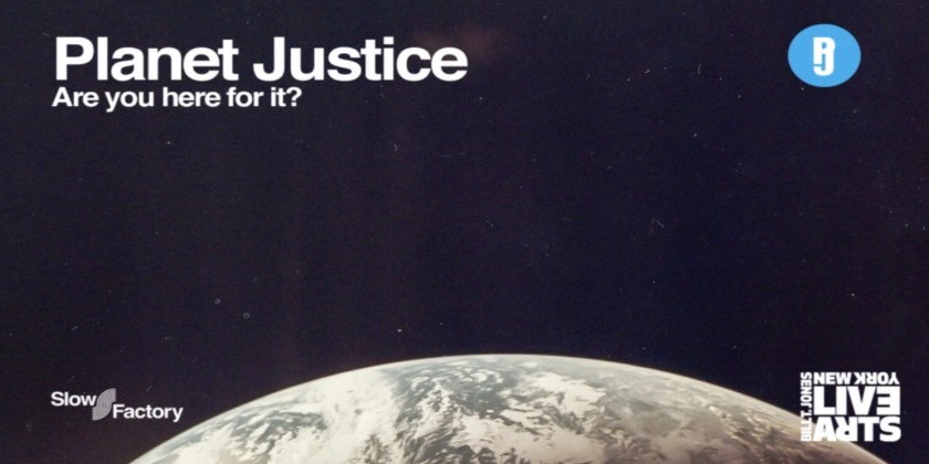 DANCE NEWS: New York Live Arts Presents 9th "Live Ideas" Festival of Art and Ideas on Social & Environmental Justice