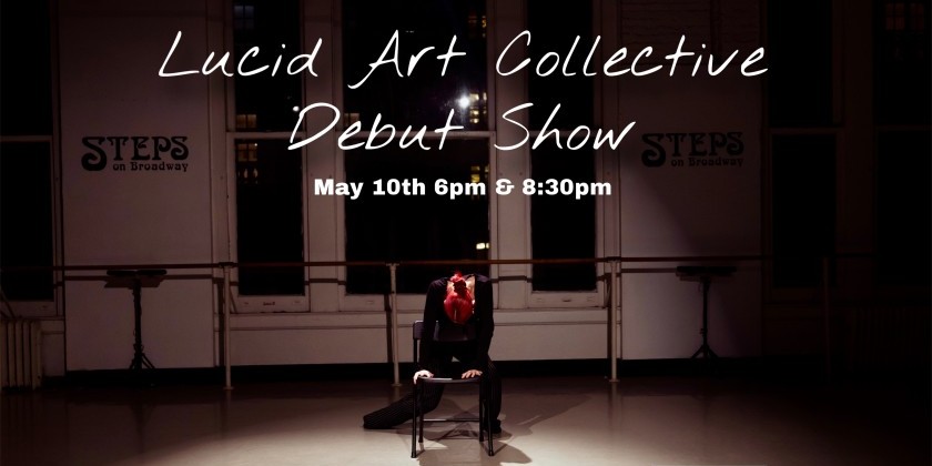 Lucid Art Collective Debut Show