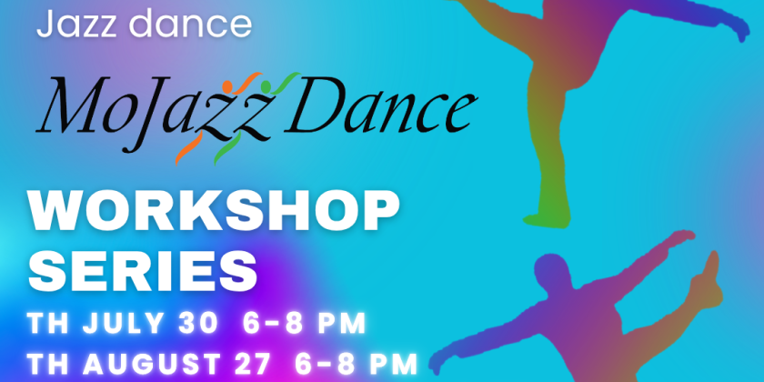MoJazz Dance Workshop Series! 