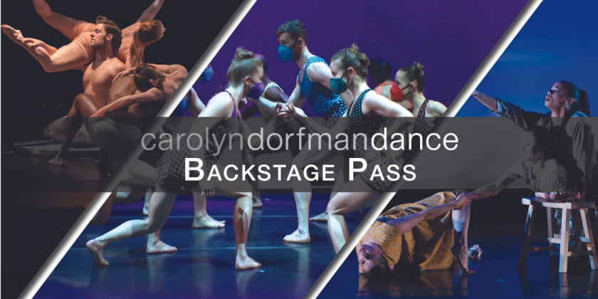 MADISON, NJ: Carolyn Dorfman Dance's "Backstage Pass &ndash; A Joyous Return to Live Dance"