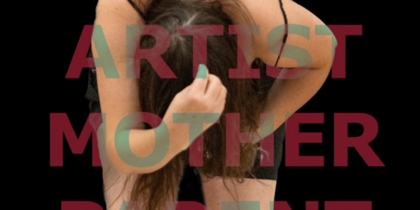 Anabella Lenzu presents an Online Study Project: Redefining our place as Mothers, Artists, and Immigrants in NYC (FREE)