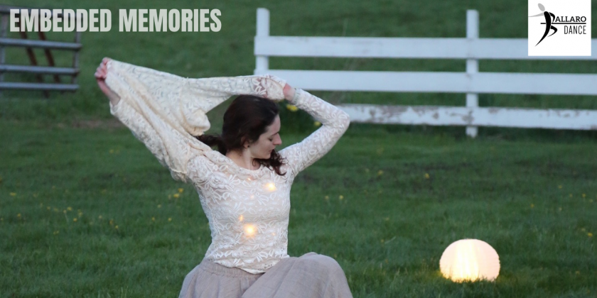 SANDY HOOK, CT: Ballaro Dance presents "Embedded Memories"