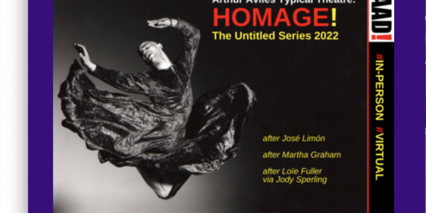 Arthur Aviles Typical Theatre Presents "Homage!"