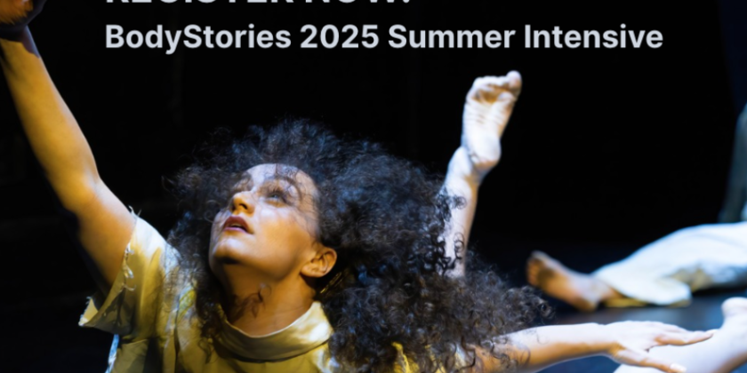 2025 Summer Intensives with BodyStories: Teresa Fellion Dance!