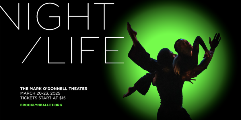 Brooklyn Ballet's "Night / Life" Spring Season