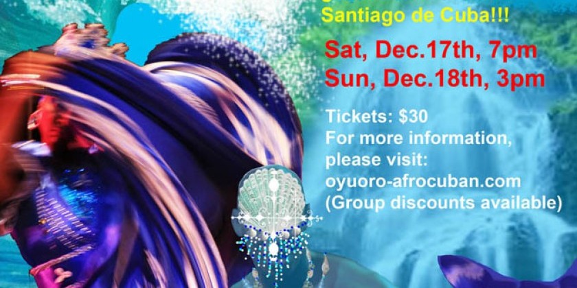 "Siete Mares" - Unprecedented dance Theater of Seven Yemaya