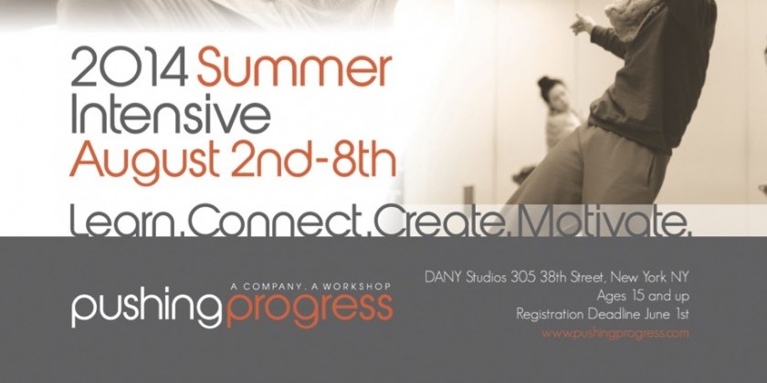 pushing progress Summer Intensive