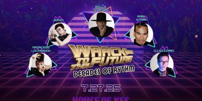 Princess Lockerooo Presents "Waack to the Future," A Time-Traveling Dance Spectacle