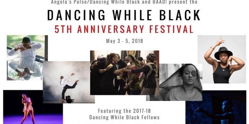 5th Anniversary &lsquo;Dancing While Black&rsquo; Festival 