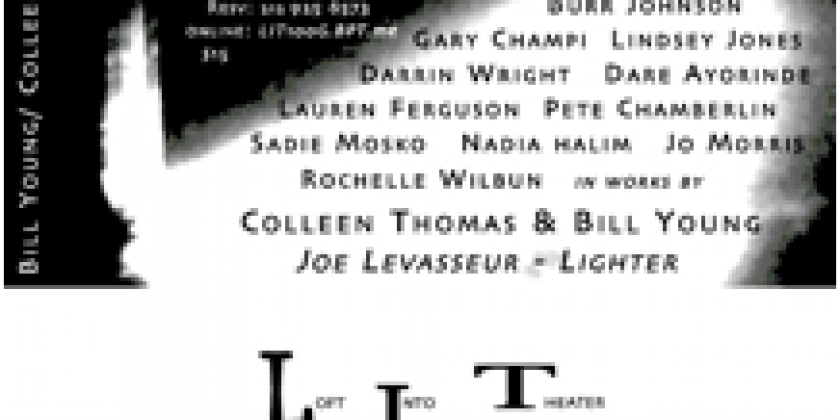 Bill Young / Colleen Thomas & Co. presents LIT (N&ordm; 19) - loft into theater -