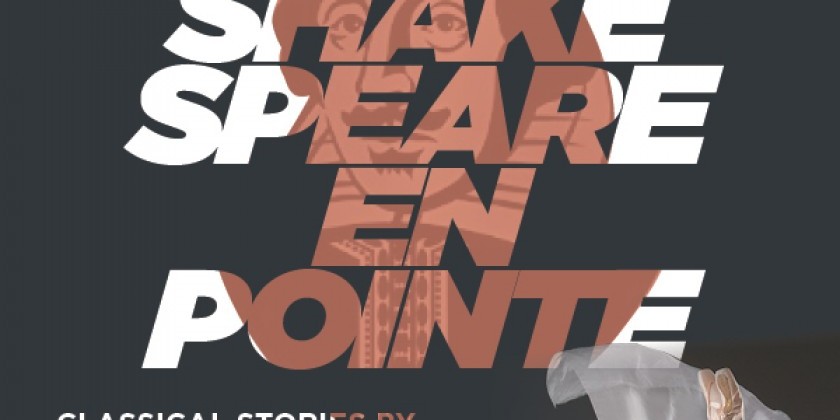 Premiere Division presents "Shakespeare en Pointe"