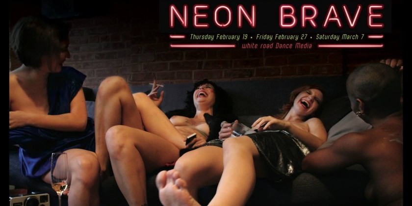 "NEON BRAVE" by white road Dance Media