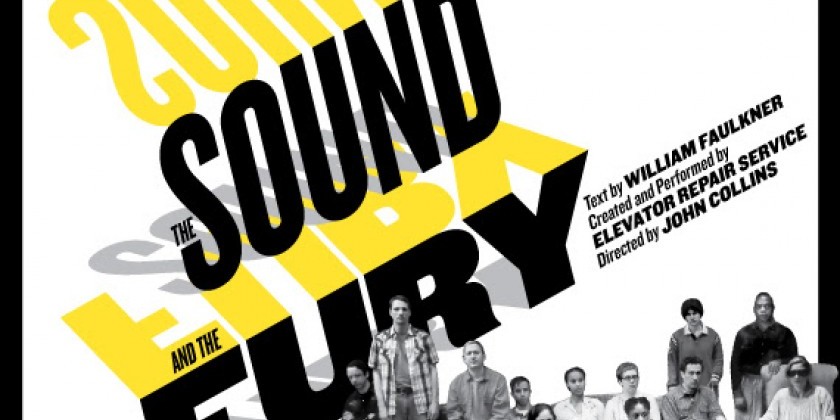 Elevator Repair Service returns with THE SOUND AND THE FURY