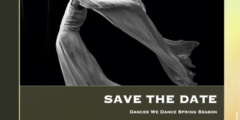 Dances We Dance Spring 2022 Season