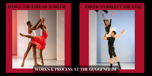 DAY IN THE LIFE OF DANCE: Works & Process Presents Dance Theatre of Harlem & American Ballet Theatre
